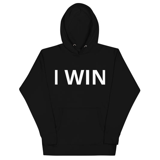 I WIN Unisex Hoodie