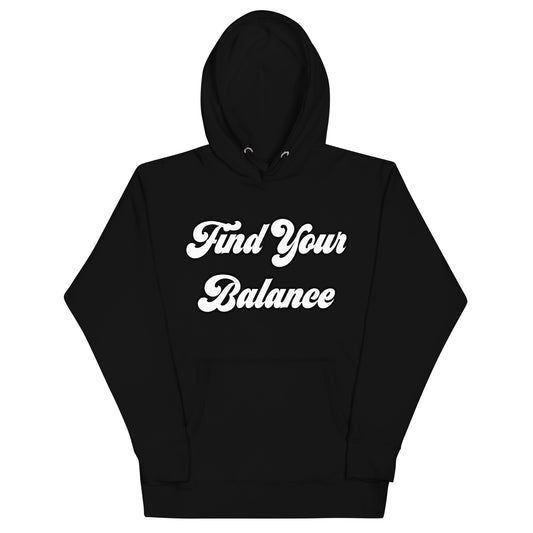 Find Your Balance Unisex Hoodie