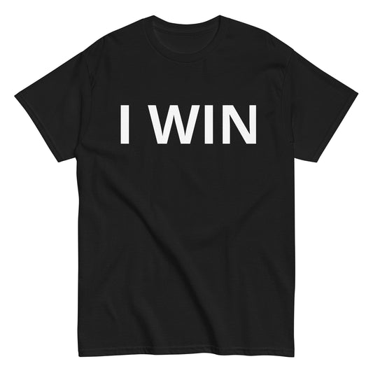 I WIN Unisex T-Shirt